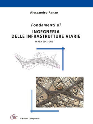 Fondamenti di Ingegneria delle Infrastrutture Viarie