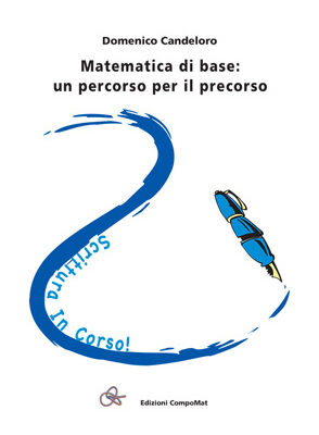 Matematica di base: un percorso per il precorso